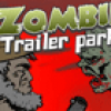 Zombie Trailer Park